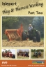 Isleport Hay & Harvest Working Part Two DVD